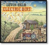 Levon Helm - Electric Dirt