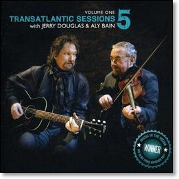 [Cover art for Aly Bain And Jerry Douglas/Vol. 1-Transatlantic Sessions 5]